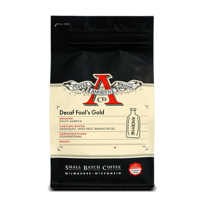 Decaf Fool's Gold - Anodyne Coffee Roasting Co.