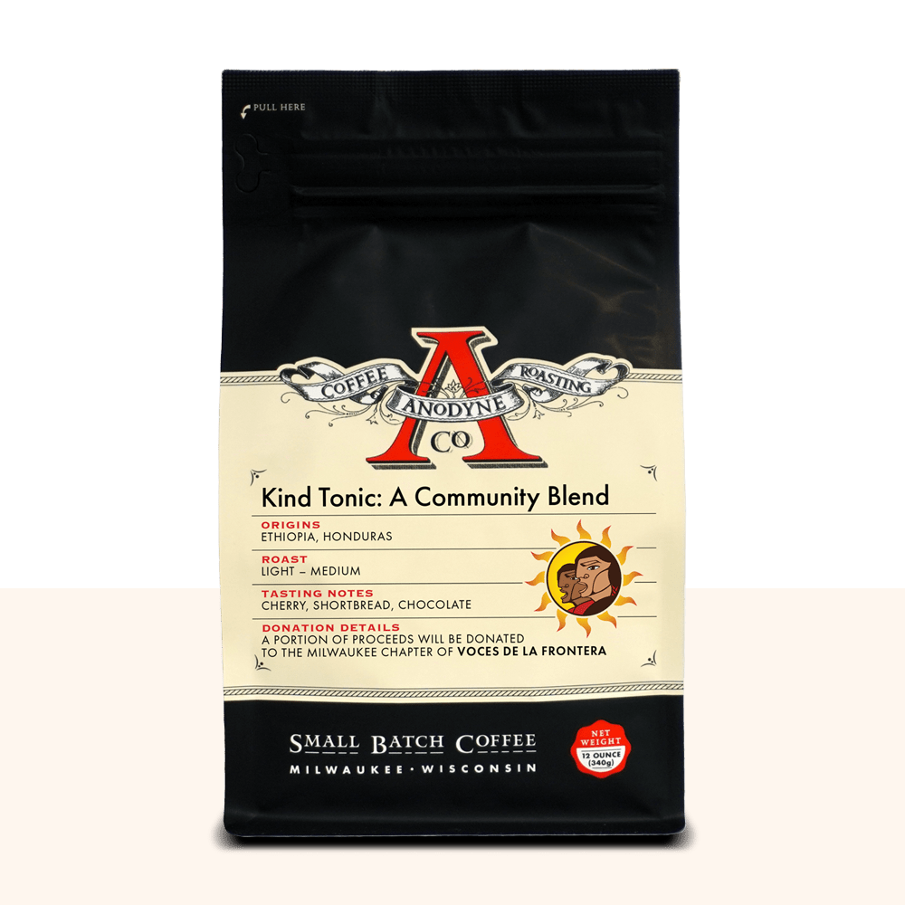 Kind Tonic: A Community Blend - Anodyne Coffee Roasting Co.