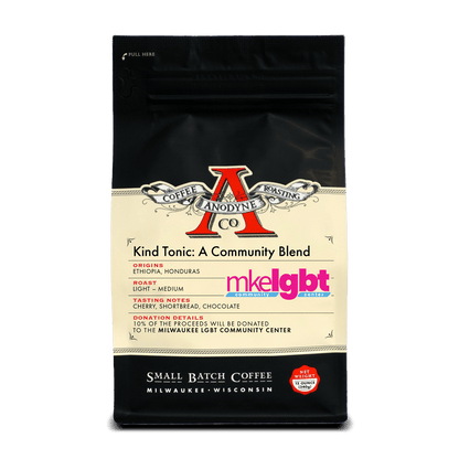 Kind Tonic: A Community Blend - Anodyne Coffee Roasting Co.
