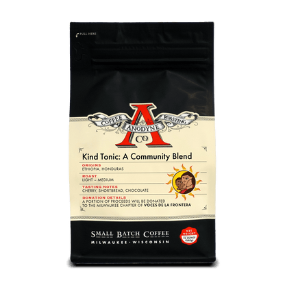 Kind Tonic: A Community Blend - Anodyne Coffee Roasting Co.